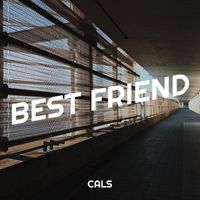 Cals - Best Friend (Explicit)