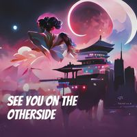 Bang Oji - See You on the Otherside