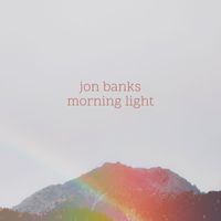 jon banks - morning light