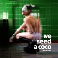 Michał Szpak - We Need a Coco
