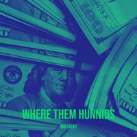 Jonra - Where Them Hunnids (Explicit)