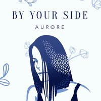 Aurore - By Your Side