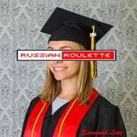 Savannah Love - Russian Roulette (Explicit)