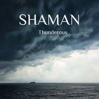 Shaman - Thunderous