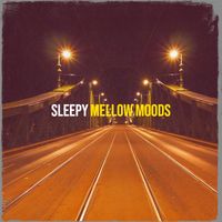 Mellow Moods - Sleepy