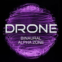 Drone - Binaural Alpha Zone