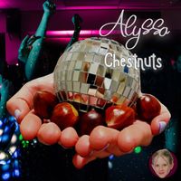 Alyssa - Chestnuts