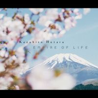 Kazuhiro Hotaru - Empire of Life