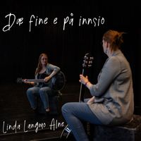 Linda Langmo Alne - Dæ fine e på innsio