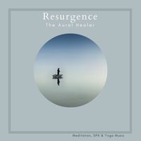 The Aural Healer - Resurgence