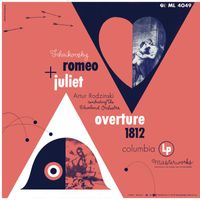 Artur Rodzinski - Tchaikovsky: Romeo and Juliet & 1812 Festival Overture & Slavonic March - Mussorgsky: Dawn over the Moscow River (2023 Remastered Version)