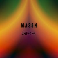 Mason - Lost at aw
