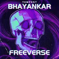 Tempest - Bhayankar Freeverse (Explicit)