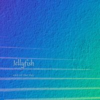 Jellyfish - end of the day