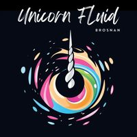 Brosnan - Unicorn Fluid