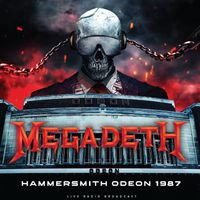 Megadeth - Hammersmith Odeon London 1987 (Live)