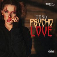 T680 - Psycho Love (Explicit)