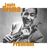Louis Prima - Louis Prima - Premium