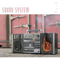 Sound System - Take It All Away