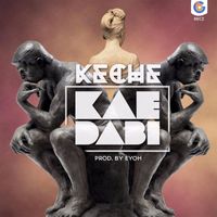 Keche - Kae Dabi