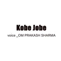 Om Prakash Sharma - Kobe Jobe