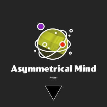 Keyser - Asymmetrical Mind