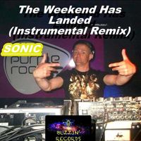 Sonic - The Weekend Has Landed (Instrumental Remix)