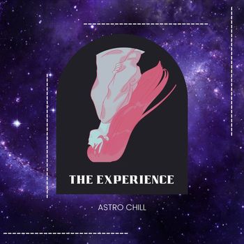 The Experience - Astro Chill