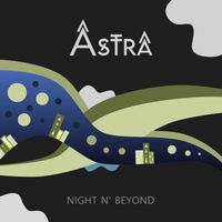 Astra - Night N' Beyond
