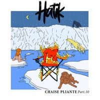 HATIK - Chaise pliante, pt. 10 (Explicit)
