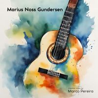 Marius Noss Gundersen - Chamber Music by Marco Pereira