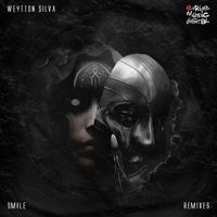 Weytton Silva - Smile (Remixes)