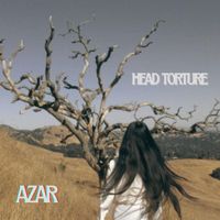 Azar - Head Torture
