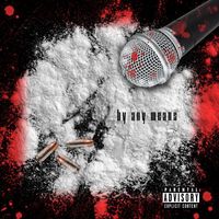 Crisis - By Any Means (Explicit)