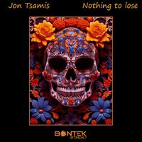 Jon Tsamis - Nothing To Lose