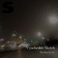 Vyacheslav Sketch - The Best,Vol.10