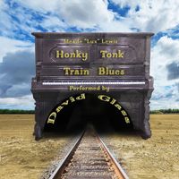 David Glass - Honky Tonk Train Blues