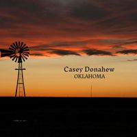 Casey Donahew - Oklahoma