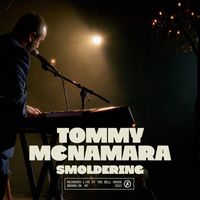 Tommy McNamara - Smoldering (Explicit)