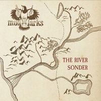 The Mud Larks - The River Sonder