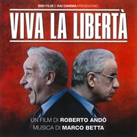 Marco Betta - Viva la libertà (Original Motion Picture Soundtrack)