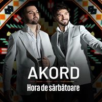 Akord - Hora De Sarbatoare