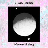 Marcel Alfing - Alien Forms