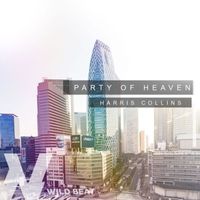 Harris Collins - Party of Heaven