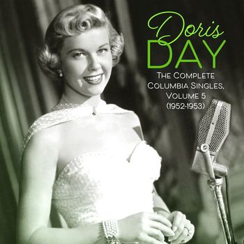 Doris Day - The Complete Columbia Singles, Volume 5 (1952-53)