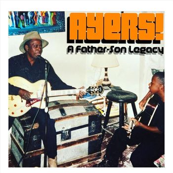 Trenton Ayers & Joe Ayers - Ayers A father-son Legacy (Explicit)