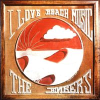 The Embers - I Love Beach Music