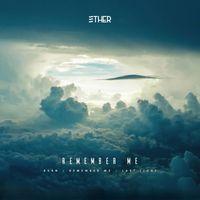 Ether - Remember Me