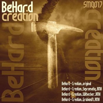 BeHard - Creation