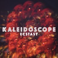 Ecstasy - Kaleidoscope EP